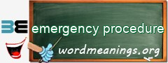 WordMeaning blackboard for emergency procedure